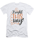 Fright This Way Jacob Zelazny T-Shirt