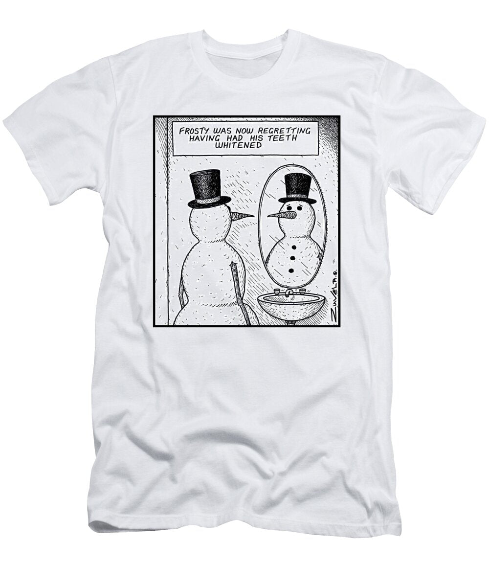 Frosty Was Now Regretting Having Had His Teeth Whitened Tony Zuvela No Index T-Shirt