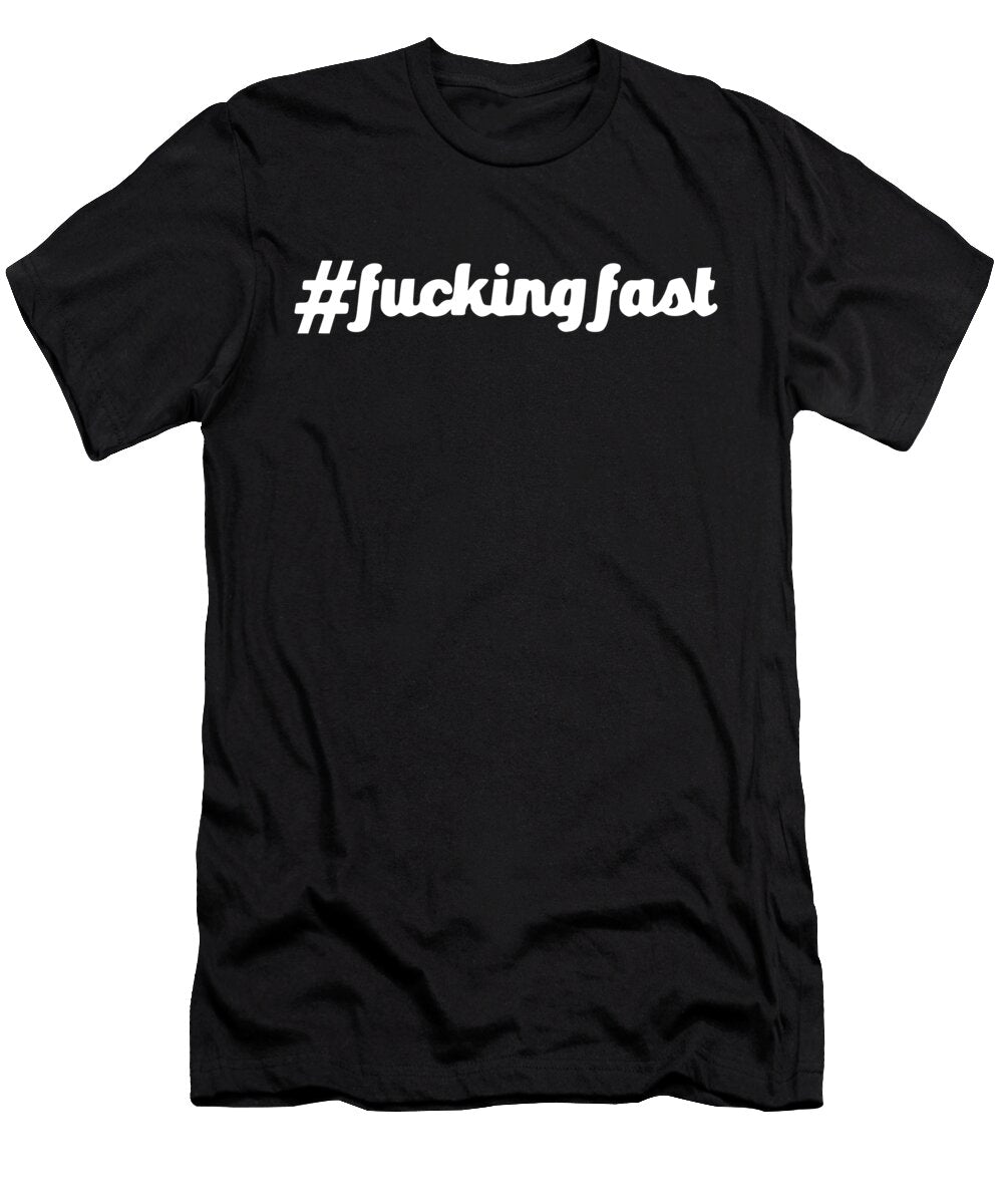 Fucking Fast 2 Titan T-Shirt