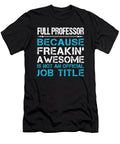 Full Professor Freaking Awesome Job Gift Item Shi Hu Kang T-Shirt