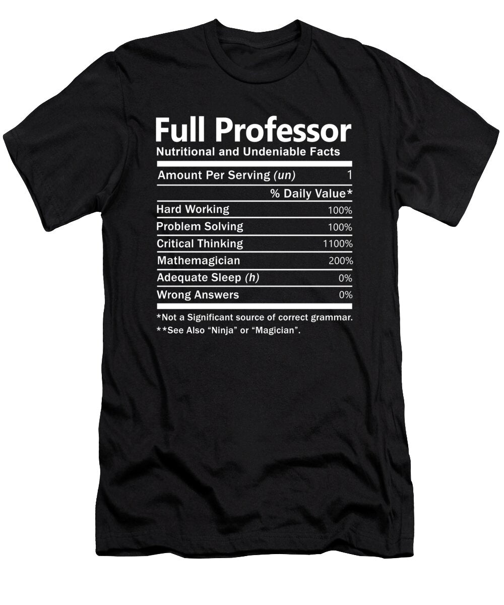 Full Professor Nutrition Factors Gift Item Shi Hu Kang T-Shirt