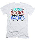 Fun Dog Lover Gift Dogs Books and Nachos Lover Gift Kanig Designs T-Shirt