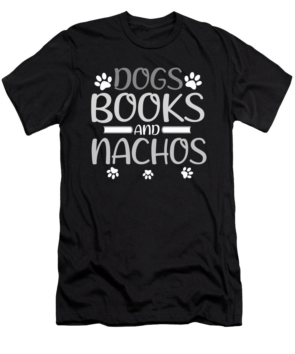 Fun Dog Lover Gift Dogs Books and Nachos Lover Gifts Kanig Designs T-Shirt