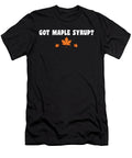 Fun Got Maple Syrup Tapping Maple Tree Maple Leaf Shirtom T-Shirt