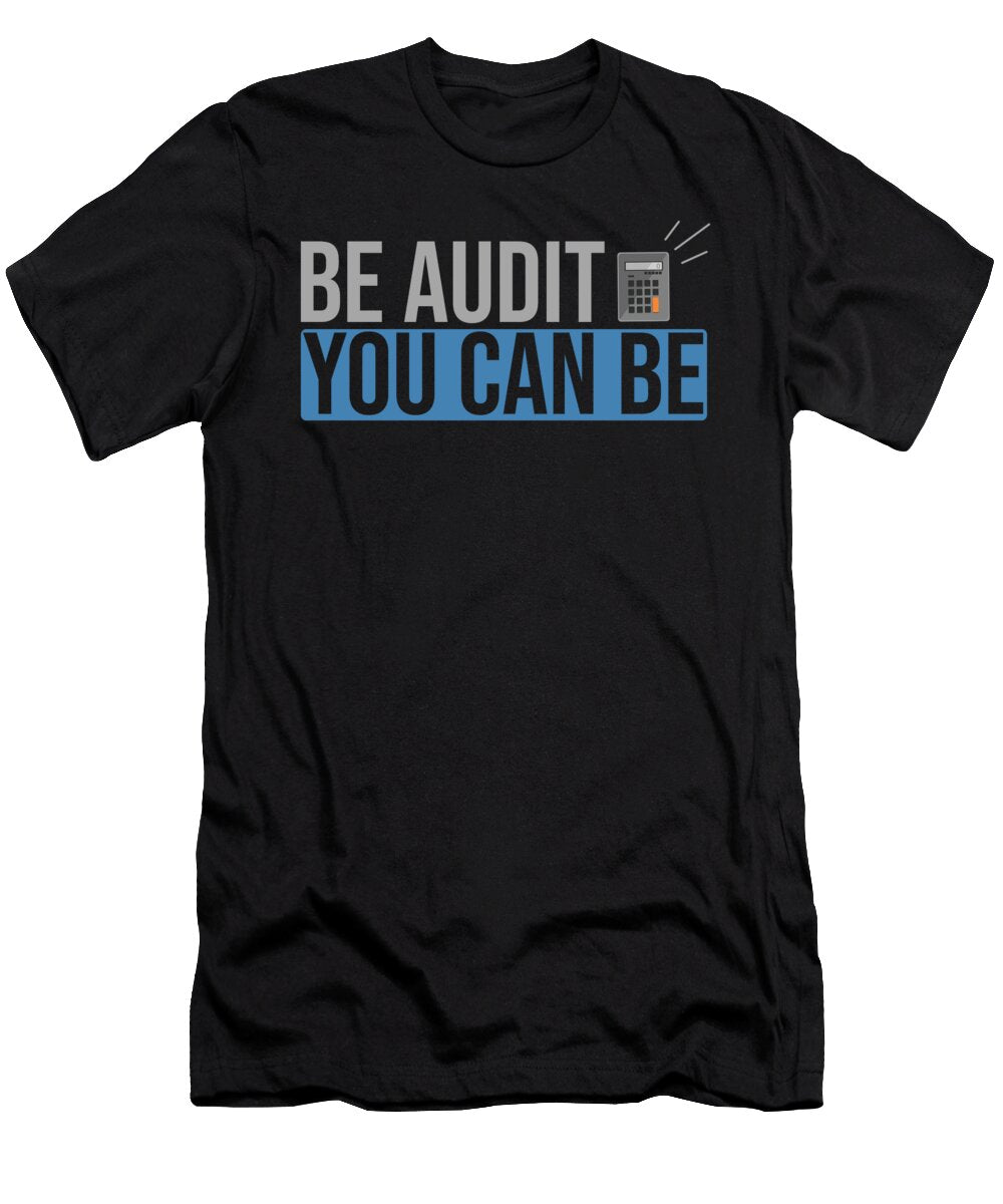 Funny Accounting Bookkeeping Analyst Cpa Be Audit You Can Be Crazy Squirrel T-Shirt