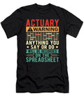 Funny Actuary Actuarial Warning Me T-Shirt