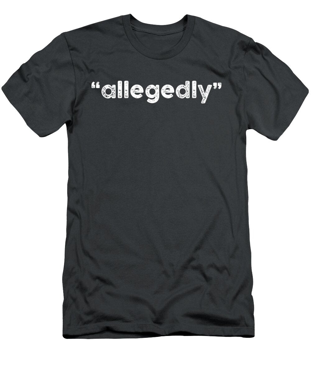 Funny Allegedly Lawyer Christmass Anabey Rebec T-Shirt