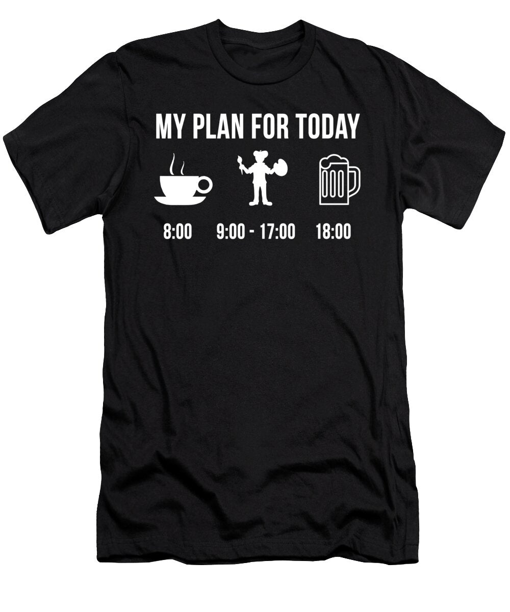 Funny Artist Job Art Career My Plan for Today Muc Designs T-Shirt