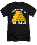 Funny Burrito I Bring a Lot to the Table Me T-Shirt