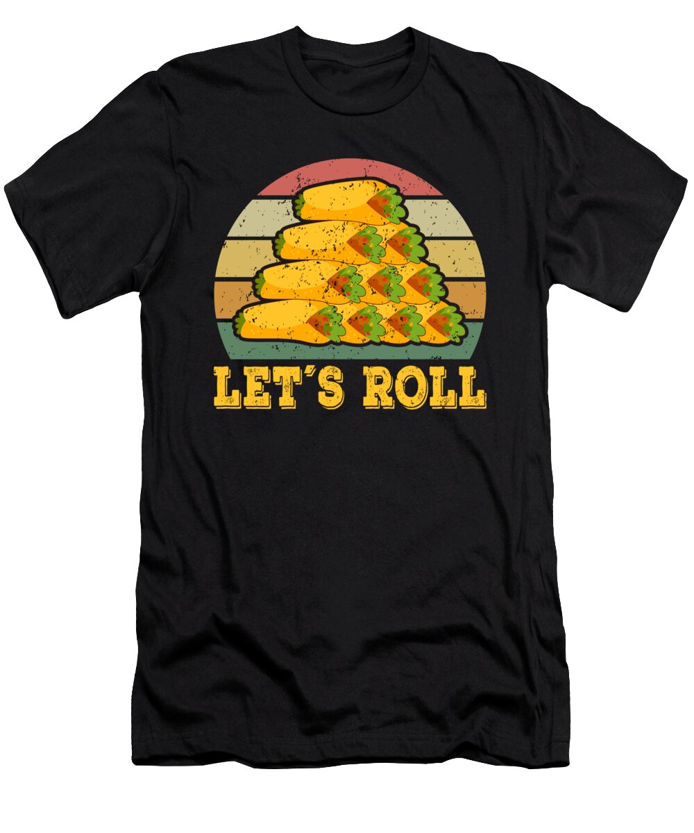 Funny Burrito Lets Roll Me T-Shirt
