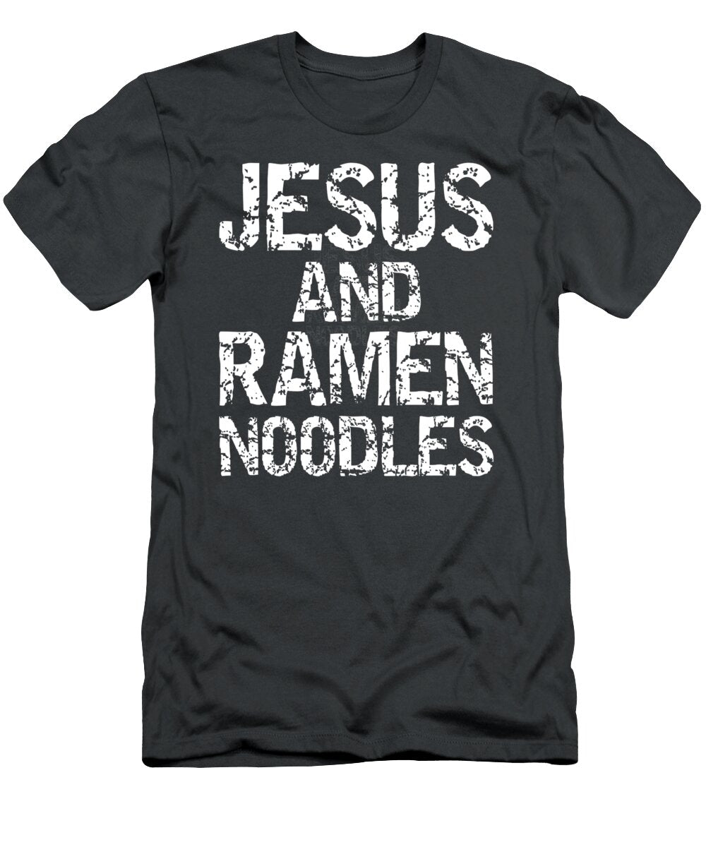 Funny Christian Quote Distressed Jesus and Ramen Noodles Pullover Zeynep Sora T-Shirt