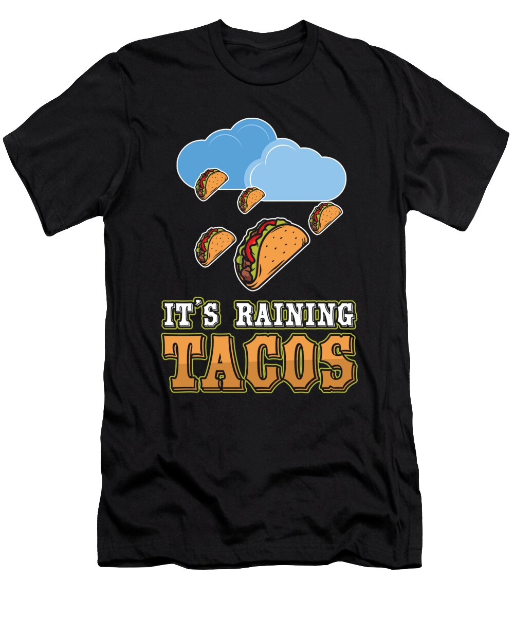 Funny Cinco De Mayo Mexican Mexico Chili Nachos Giftits Raining Tacos Thomas Larch T-Shirt