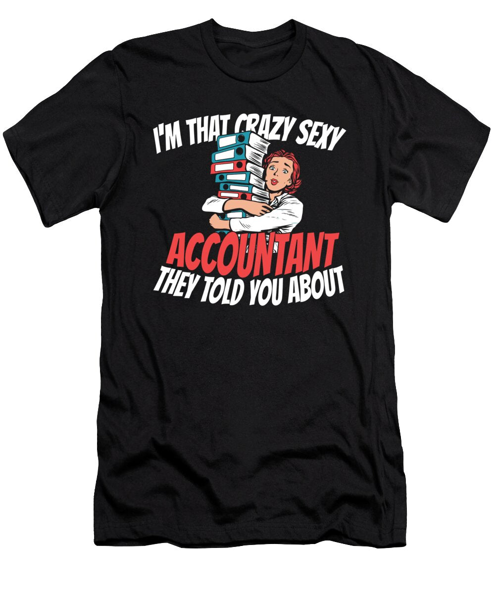 Funny Cpa Accounting Bookkeeping Bookkeeper Sexy Accountant Crazy Squirrel T-Shirt