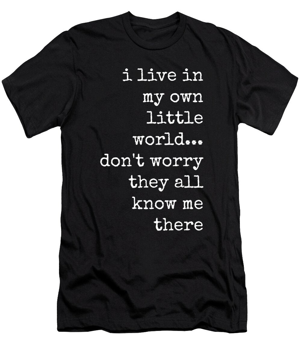 Funny Crazy Introvert Loner Quote Diane Palmer T-Shirt