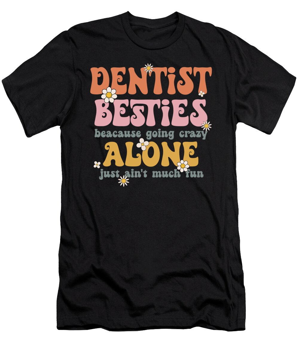 Funny Dentist Besties Retro Dentist Squad Deon Du Plessis Art T-Shirt