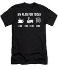 Funny Dentist Job Dentistry Career My Plan for Today Lukas Davis T-Shirt