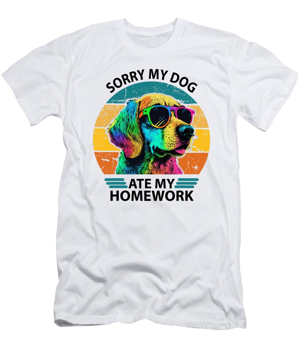 Funny Dog Lover Ate My Homework Sarcastic Quotes Studi Alex T-Shirt