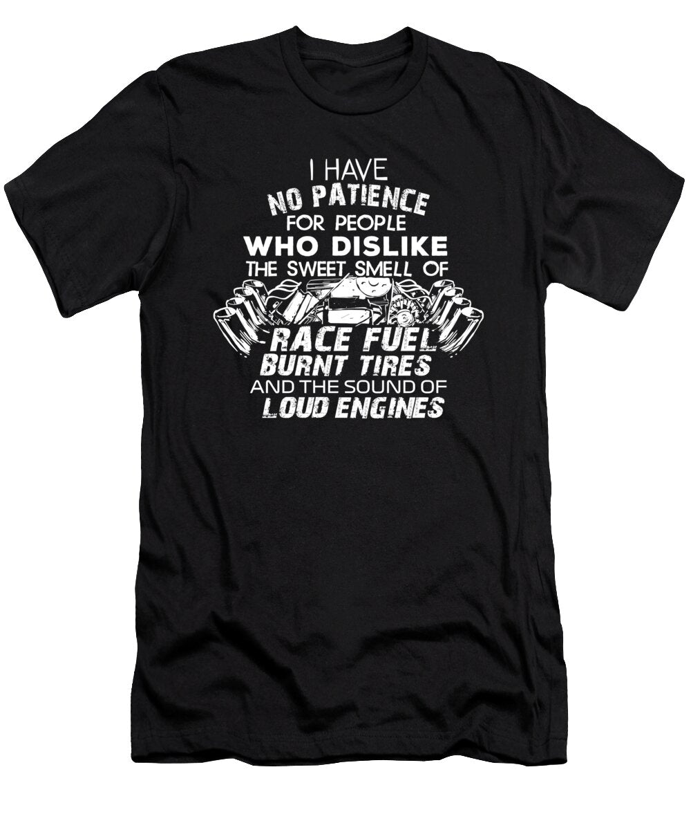 Funny Drag Racing for Car Enthusiast and Mechanics Noirty Designs T-Shirt