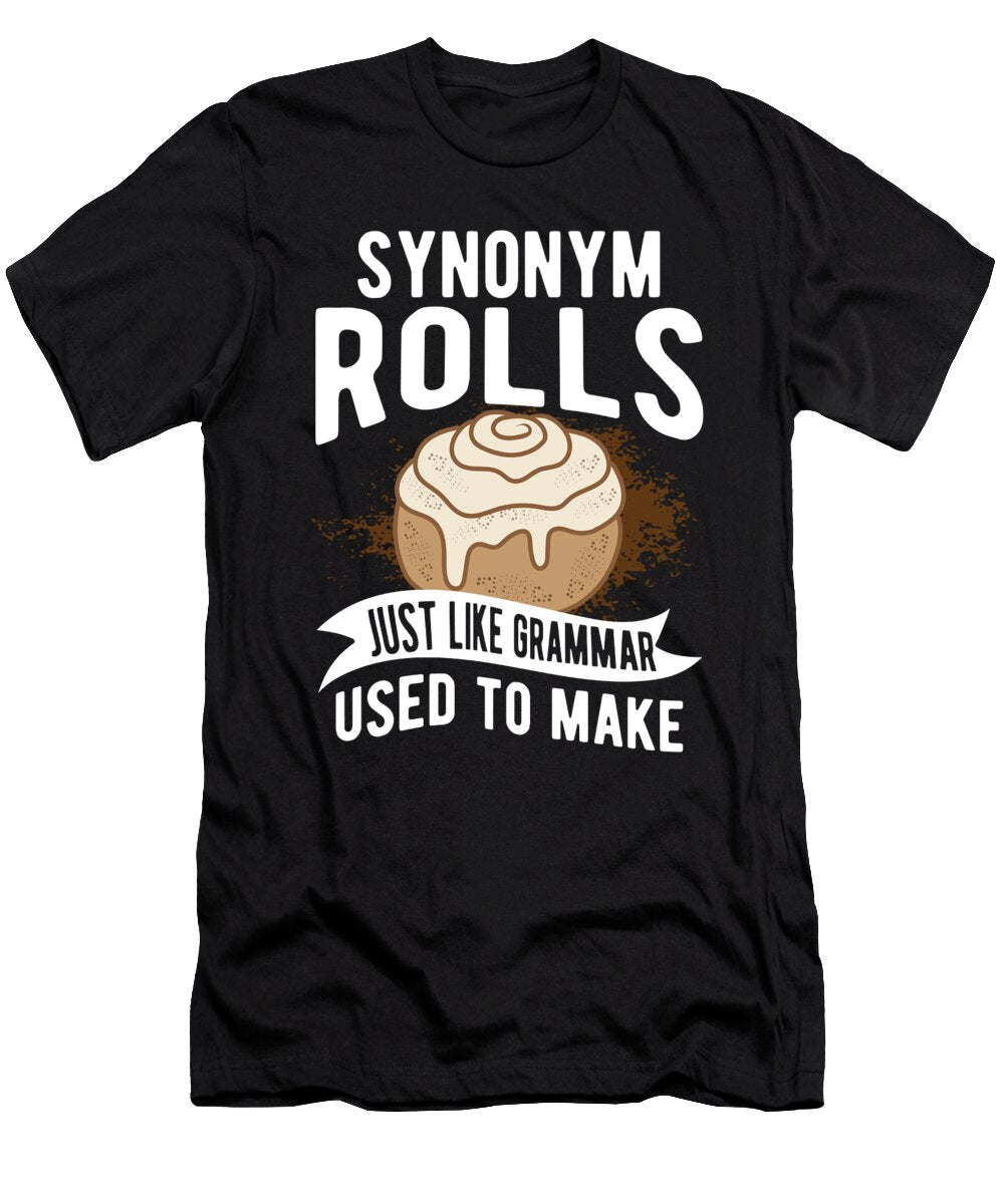 Funny Grammar Synonym Rolls Joke Pun Gift Haselshirt T-Shirt