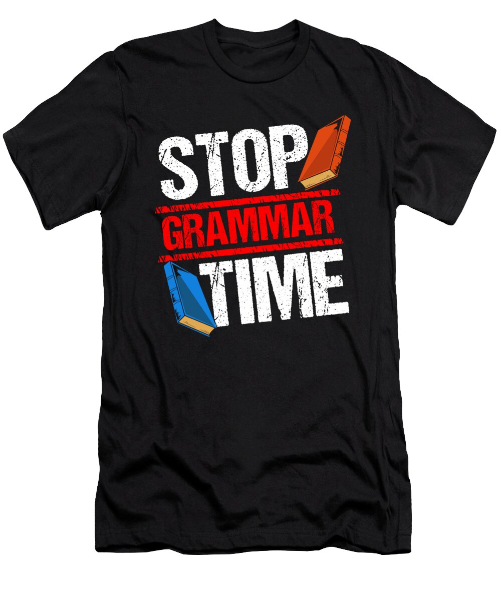 Funny Grammer Exams Classroom Geek Grammer Nerd Apparel Justus Ratzke T-Shirt