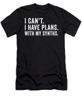Funny I Cant I Have Plans Synthesizer Synths Gift Lisa Stronzi T-Shirt