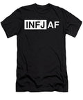 Funny Introvert Infj Af Sarcastic Personality Humor Design Noirty Designs T-Shirt