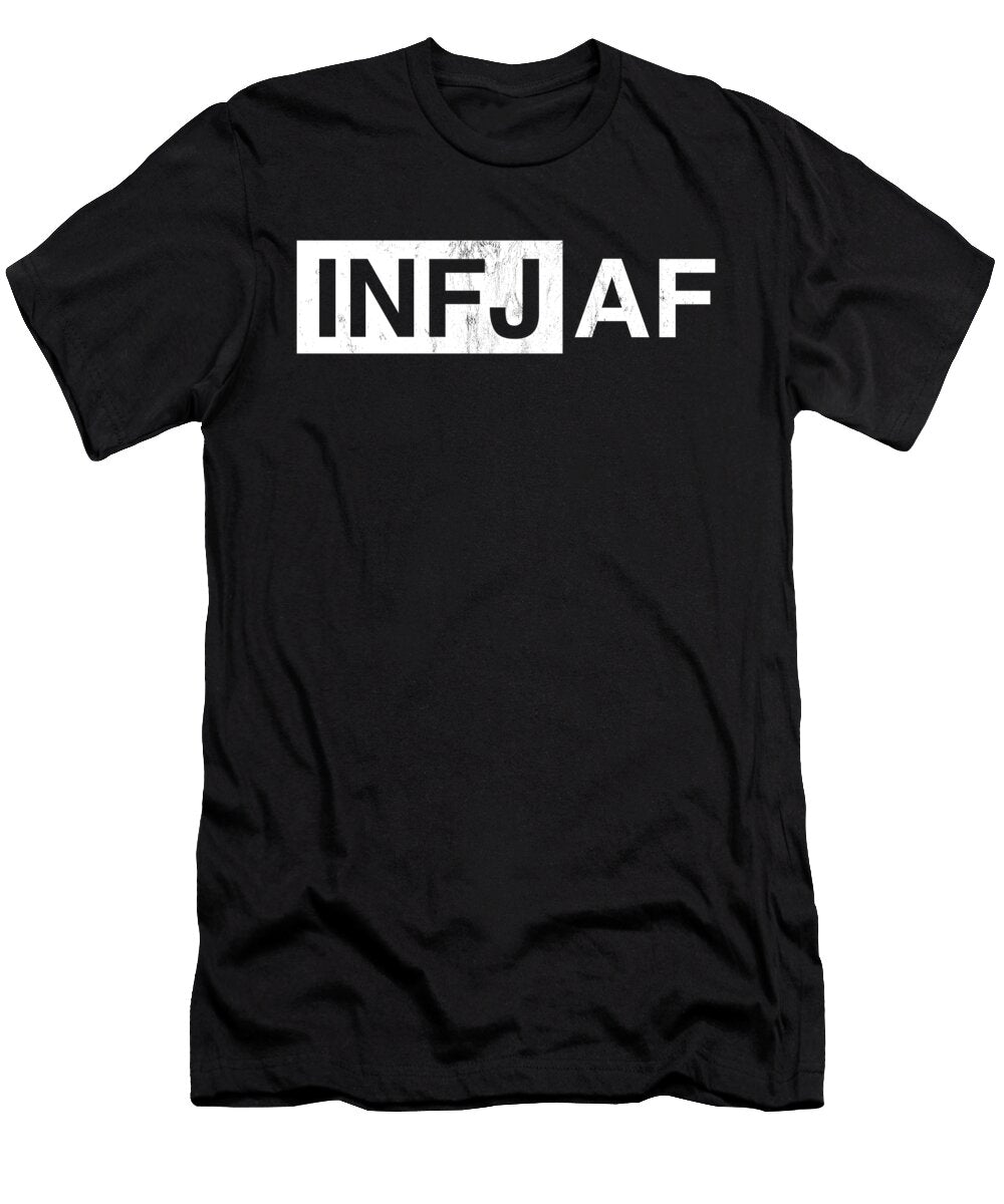 Funny Introvert Infj Af Sarcastic Personality Humor Design Noirty Designs T-Shirt