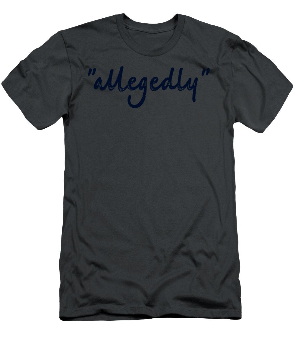 Funny Lawyer Gifts for Men Women Attorney Allegedly Hyrum Jessy T-Shirt