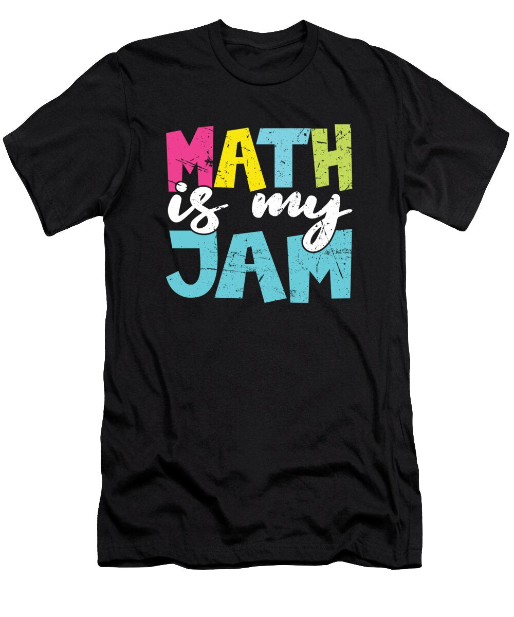 Funny Math Is My Jam Educator School Teacher Math Tutor Crazy Squirrel T-Shirt
