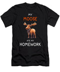 Funny Moose Moose Ate Homework I Love Maisie Jackson T-Shirt
