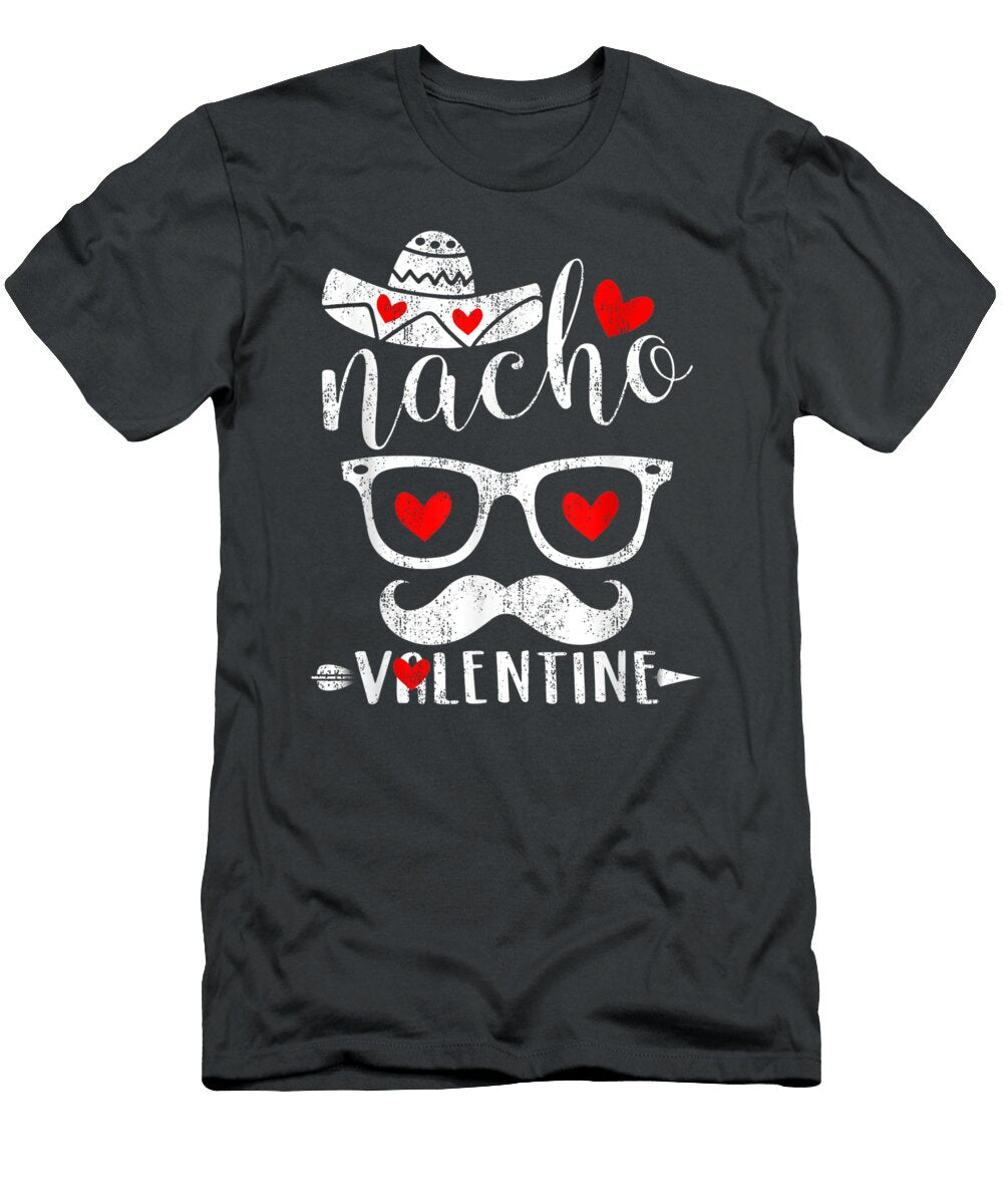 Funny Nacho Valentines Day Costume Couple Matching Shamg Darcy T-Shirt