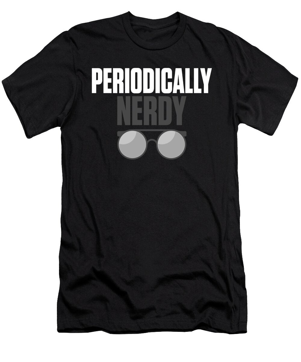Funny Nerd Periodically Nerdy Kanig Designs T-Shirt