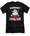 Funny Panda Exercise I Thought You Said Extra Rice Pandas Eq Designs T-Shirt