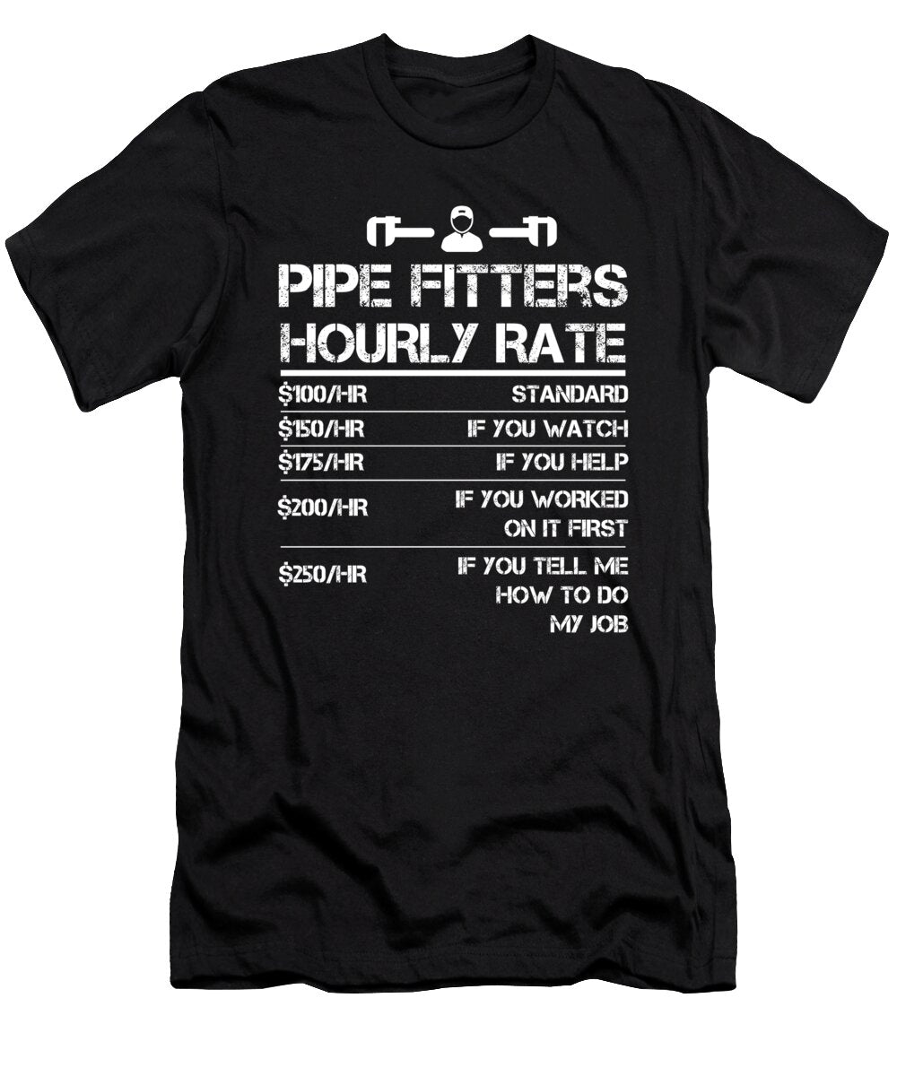 Funny Pipe Fitters Hourly Rate Wrench Men Labor Rate Orange Pieces T-Shirt