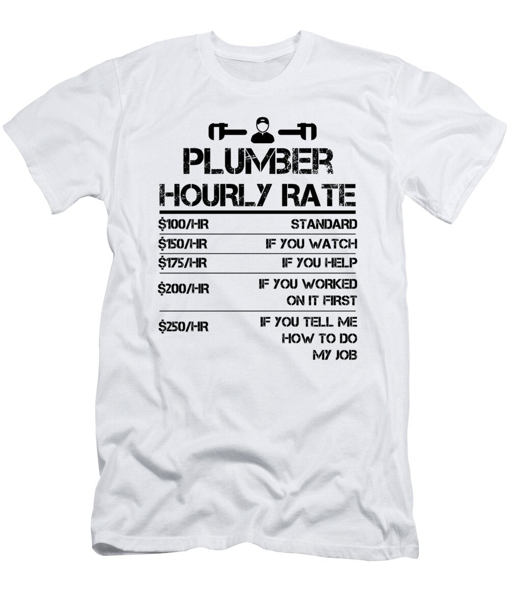 Funny Plumber Hourly Rate Wrench Labor Rate Orange Pieces T-Shirt
