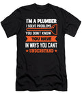 Funny Plumbing Gift for Plumbers Im a Plumber Raphaelartdesign T-Shirt