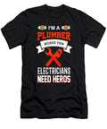 Funny Plumbing Gift Idea Im a Plumber Raphaelartdesign T-Shirt
