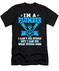 Funny Plumbing Pipefitter Pipes Pipefitting Im a Florian Dold Art T-Shirt