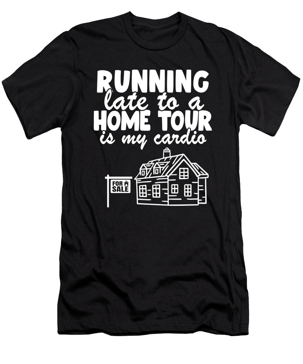 Funny Real Estate Agent Running Late Realtor Gift Lisa Stronzi T-Shirt