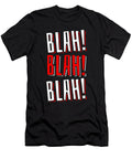 Funny Sarcasm Snarky Sarcastic Rude Humor Blah Blah Blah Crazy Squirrel T-Shirt
