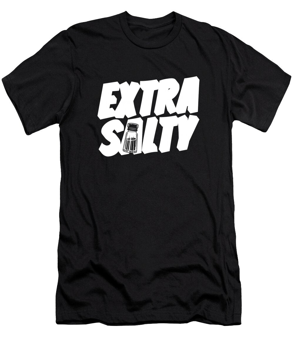 Funny Sarcastic Snarky Irony Rude Humor Sarcasm Extra Salty Crazy Squirrel T-Shirt