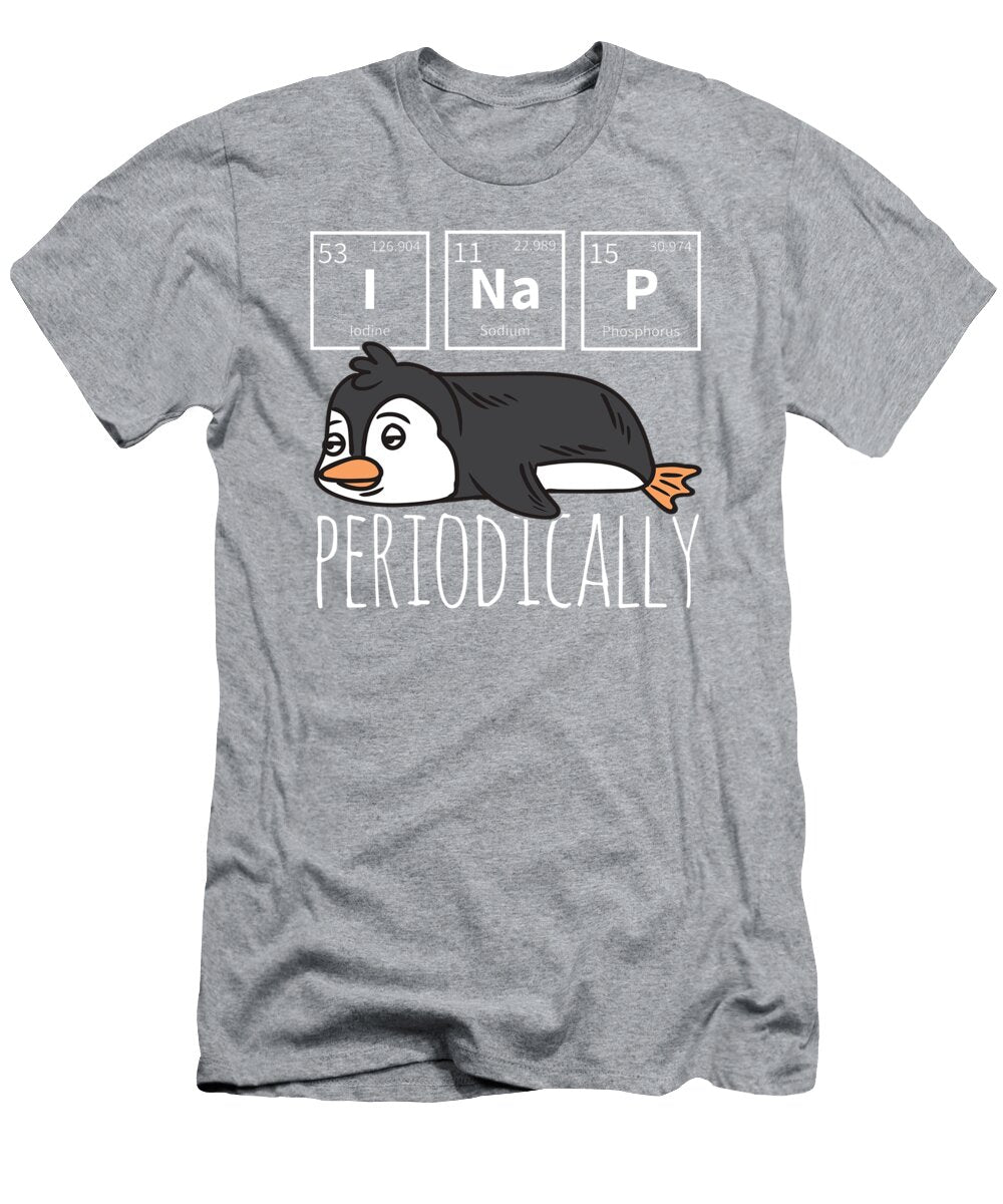 Funny Science I Nap Periodic Table Meme Meh Penguin Gift Milkaz Masal T-Shirt