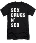 Funny Sex Drugs N Seo Jacob Zelazny T-Shirt