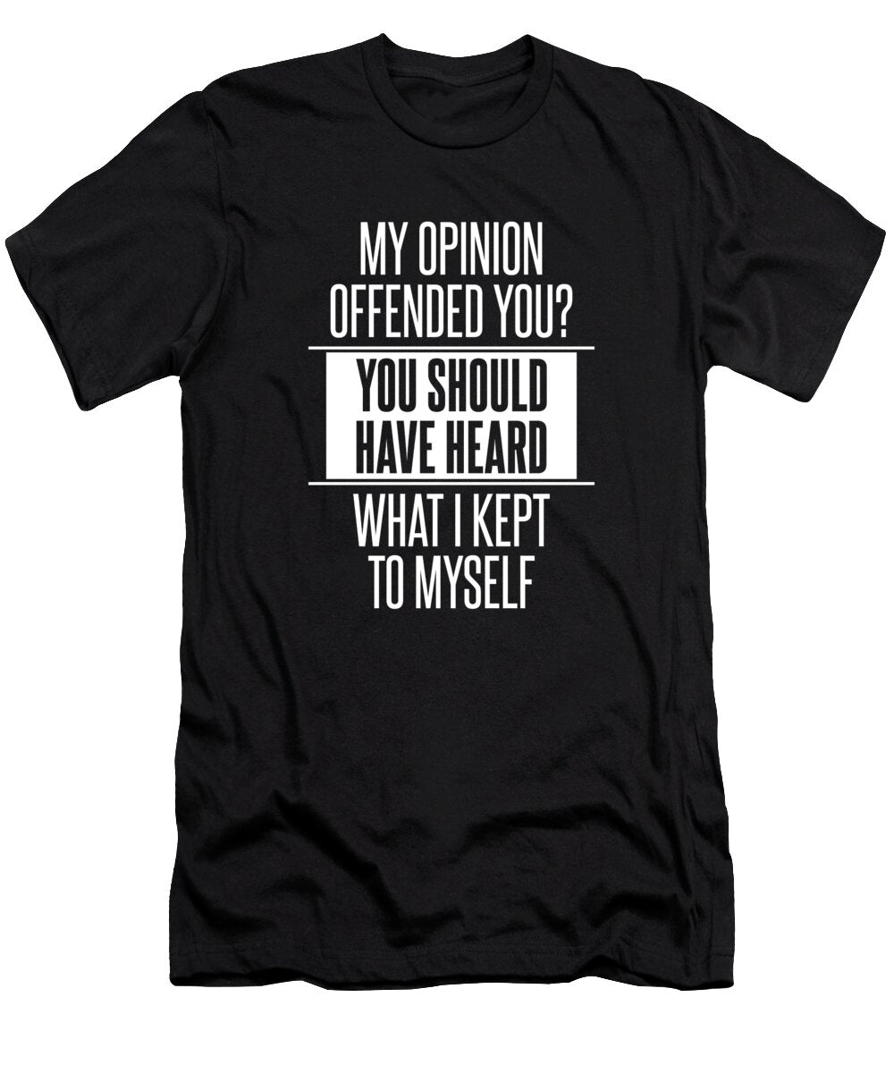 Funny Snarky My Opinion Offended You Crazy Squirrel T-Shirt