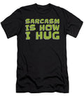Funny Snarky Rude Irony Sarcastic Sarcasm Is How I Hug Crazy Squirrel T-Shirt