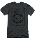 Funny Sorry I Cant Mercury Is in Retrograde Ozan Haydle T-Shirt