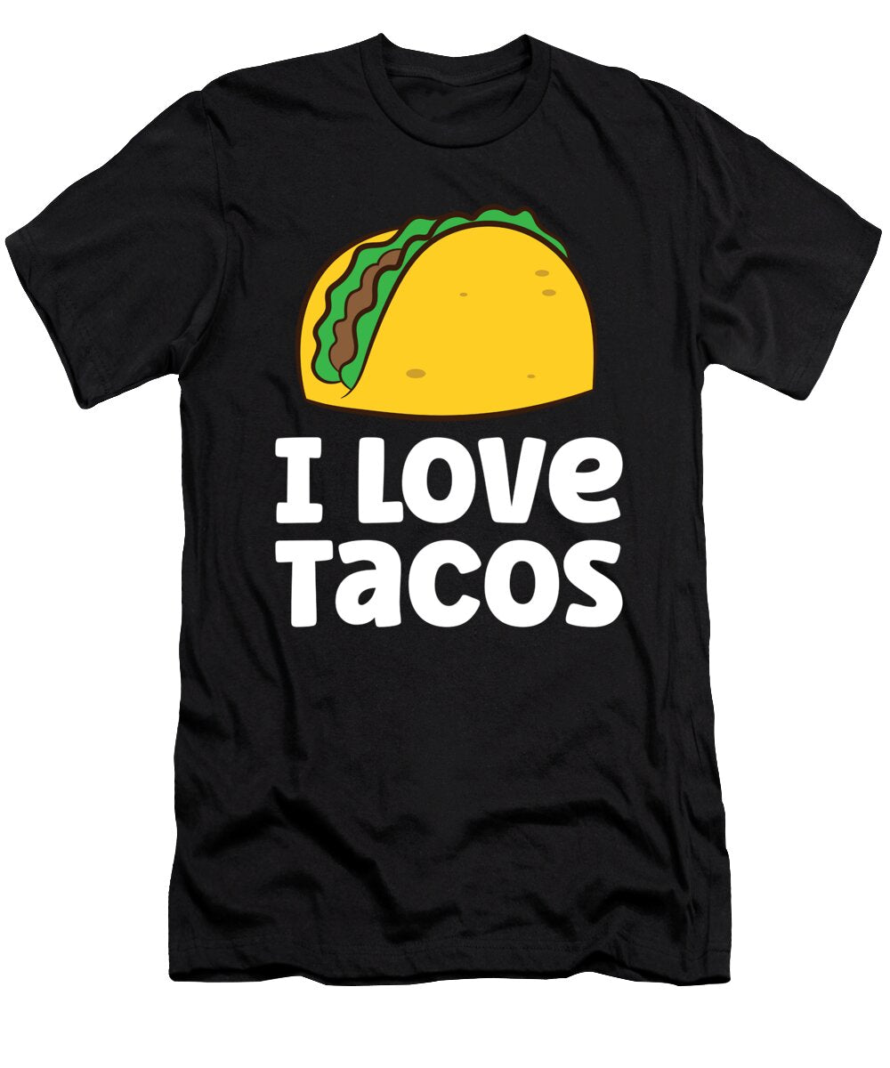 Funny Taco Lover I Love Tacos Eq Designs T-Shirt