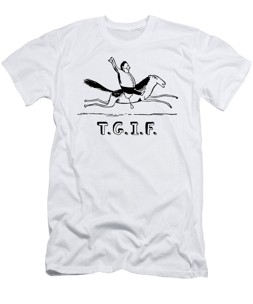 Funny Tgif Thank Goodness Its Friday Jacob Zelazny T-Shirt