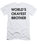 Funny Worlds Okayest Brother Jacob Zelazny T-Shirt