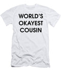 Funny Worlds Okayest Cousin Jacob Zelazny T-Shirt